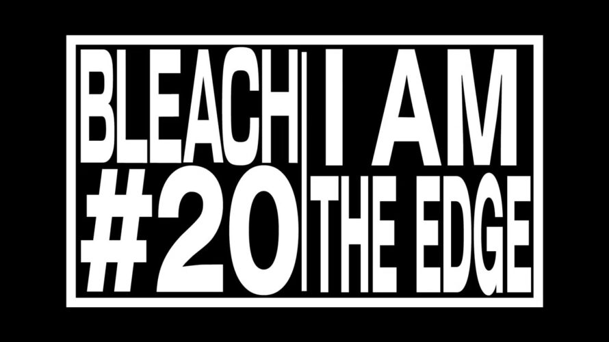 TVアニメ『BLEACH 千年血戦篇』#20予告動画「I AM THE EDGE」