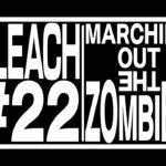 TVアニメ『BLEACH 千年血戦篇』#22予告動画「MARCHING OUT THE ZOMBIES」