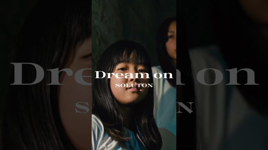 【MV予告】SOLUTON / Dream on 2024.6.13 21:00〜公開