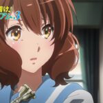 TVアニメ『響け！ユーフォニアム３』第十回「つたえるアルペジオ」予告
