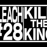 TVアニメ『BLEACH 千年血戦篇』#28予告動画「KILL THE KING」